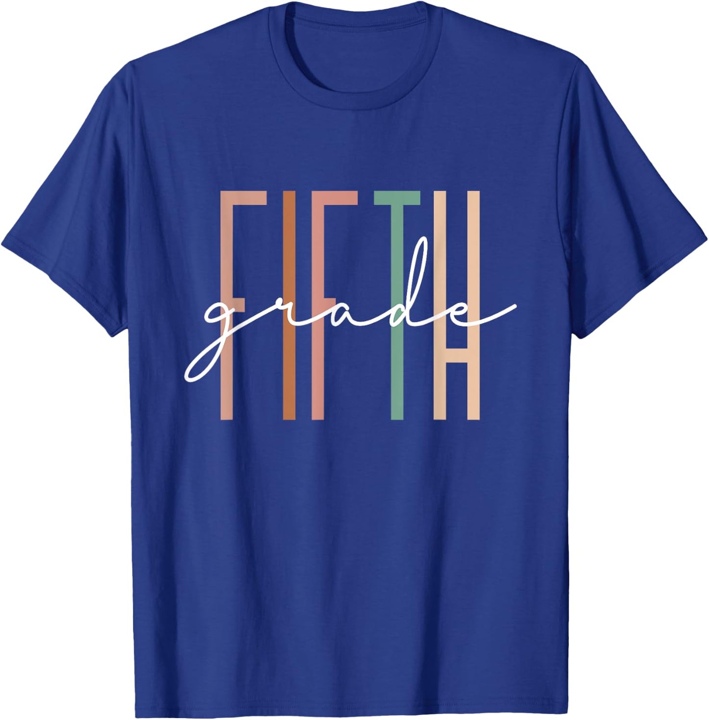 Fifth Grade Girls Boys Teacher Team 5th Grade Squad T-Shirt - T-Shirt | Royal
