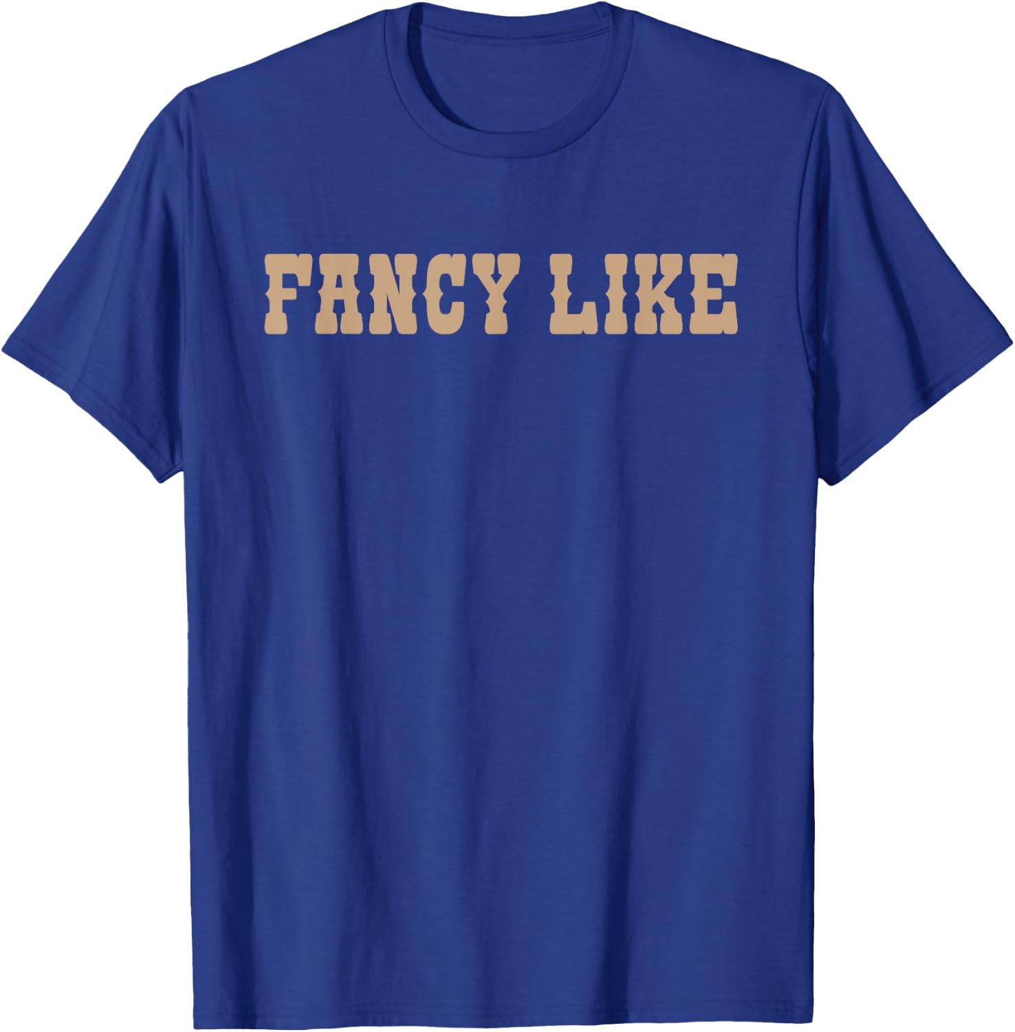 Funny Line Dancing Country Western Fancy Like T-Shirt - T-Shirt | Royal