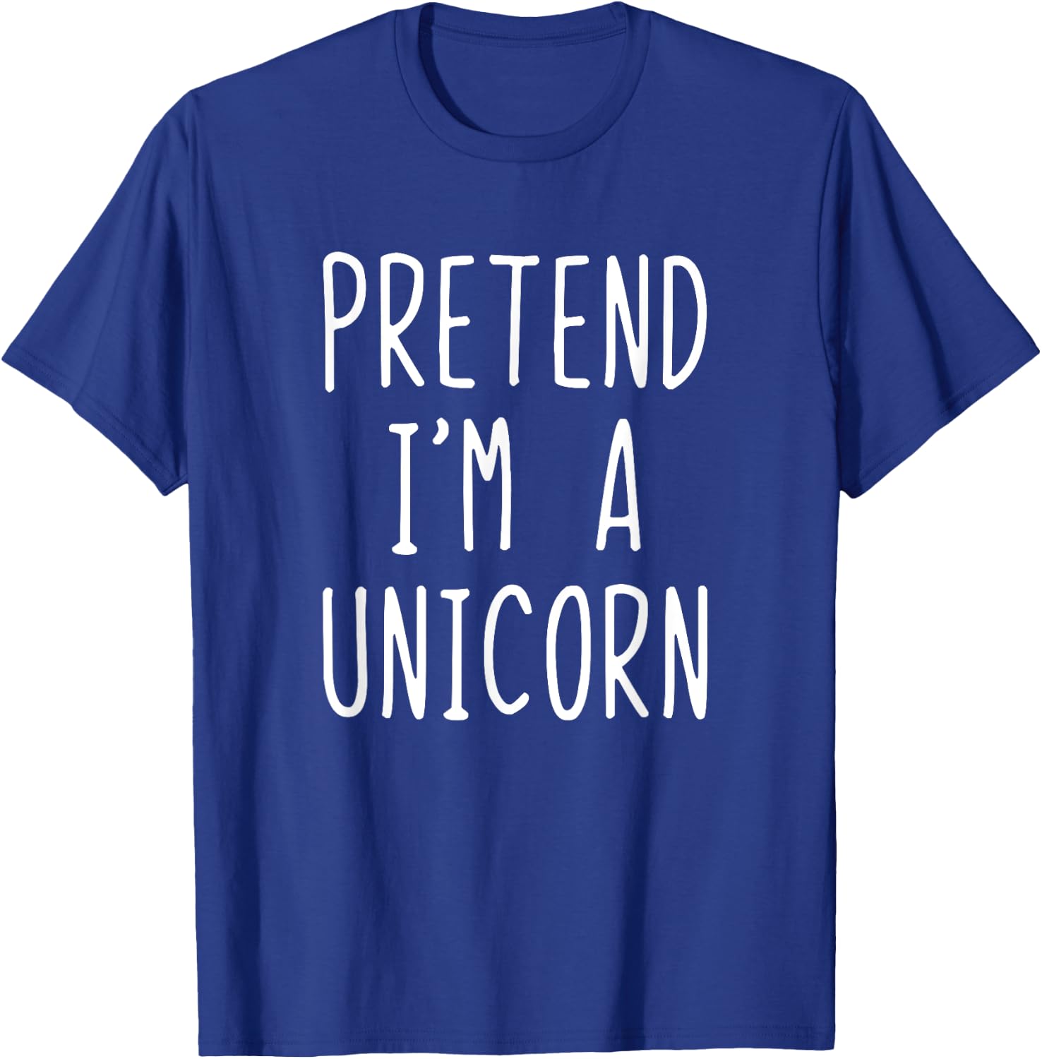 Pretend I'm A Unicorn Costume Halloween Lazy Easy T-Shirt - T-Shirt | Royal
