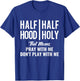 Half Hood Half Holy Pray With Me Don't Play With Me T-Shirt - T-Shirt | Royal