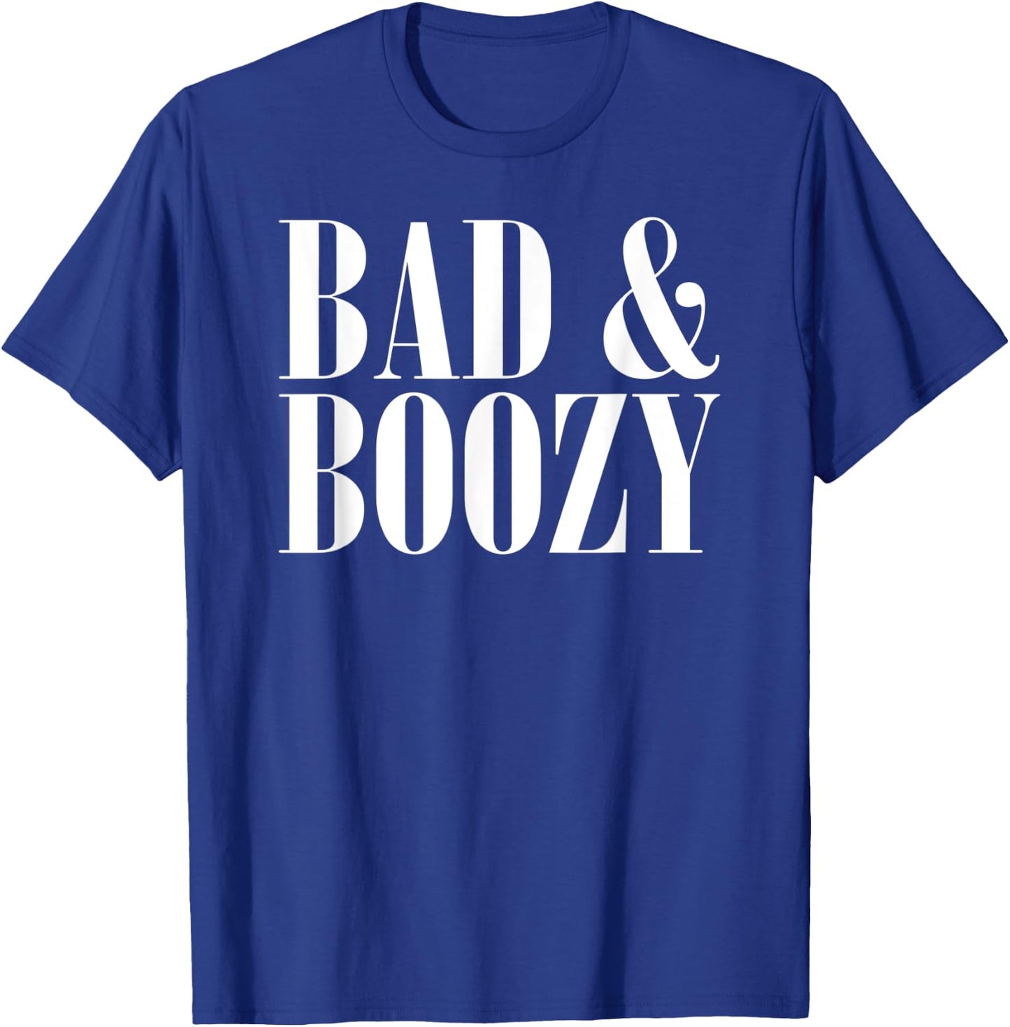 Bad & Boozy Bachelorette Party Funny Summer Beer Pun T-Shirt - T-Shirt | Royal
