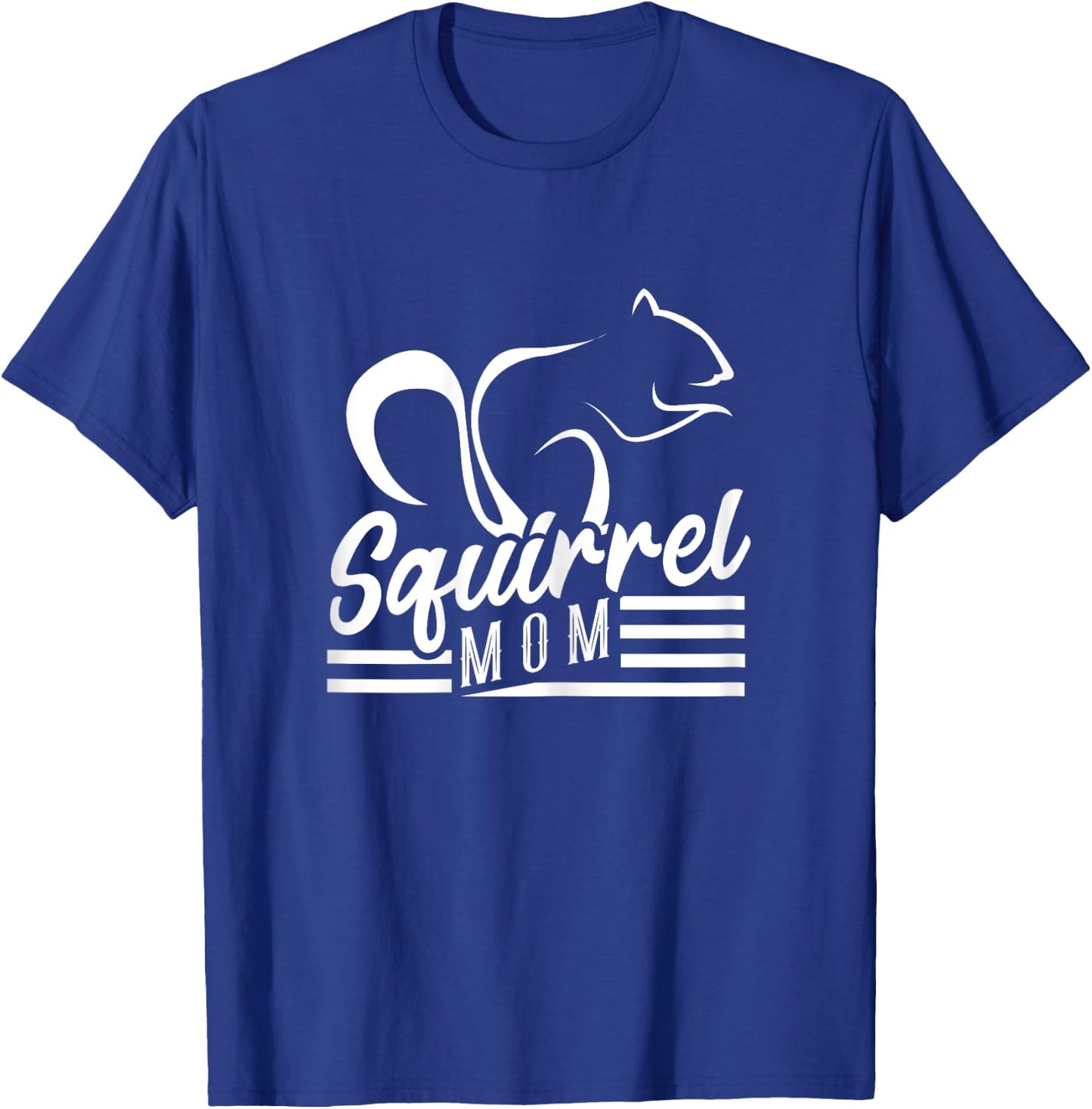 Squirrel Mom Rodent Acorn Forest Animal Flying Squirrel T-Shirt - T-Shirt | Royal