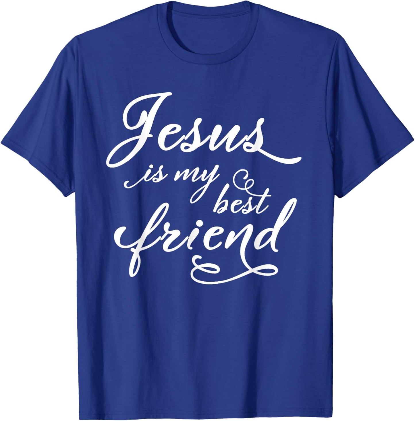Jesus is my best friend T-Shirt - T-Shirt | Royal