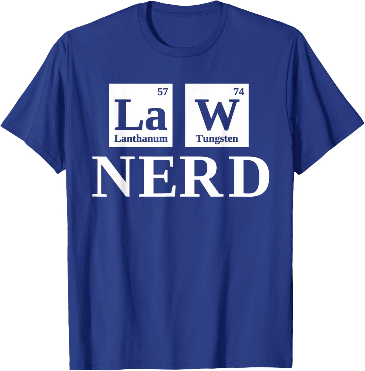 Law Nerd Lawyer Shirts Funny Science Attorney T-Shirt - T-Shirt | Royal