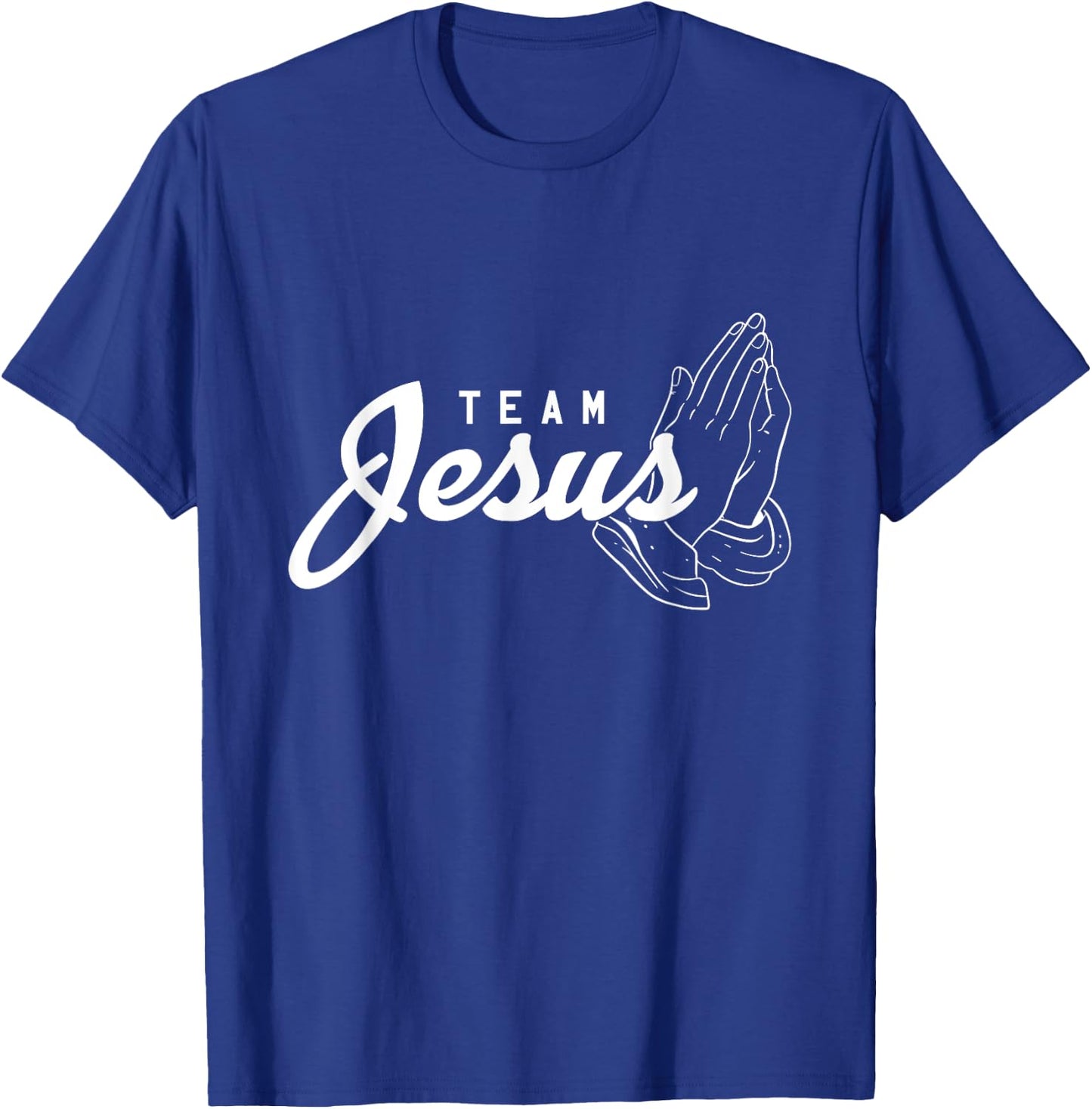 Team Jesus Christ Religion Faith God Christ Catholic T-Shirt - T-Shirt | Royal