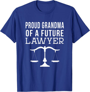Proud Grandma of a Future Lawyer Shirt T-Shirt - T-Shirt | Royal