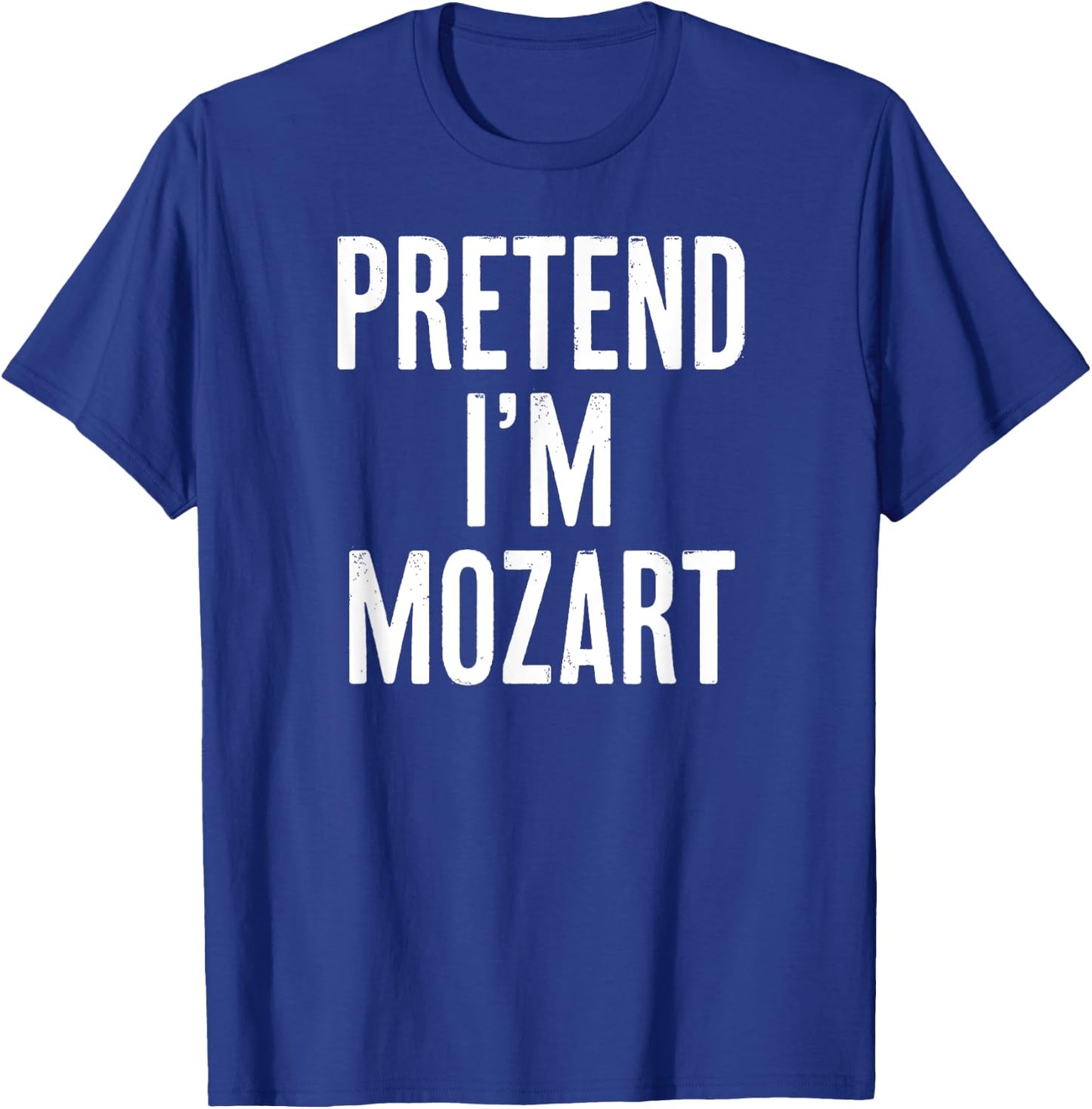 Simple Easy Pretend I'm Mozart Halloween Costume T-Shirt - T-Shirt | Royal