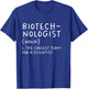 Biotechnologist Definition Funny Scientist Science Teacher T-Shirt - T-Shirt | Royal
