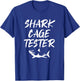 Shark Cage Tester Funny Amputee Joke Handicapped T-Shirt - T-Shirt | Royal