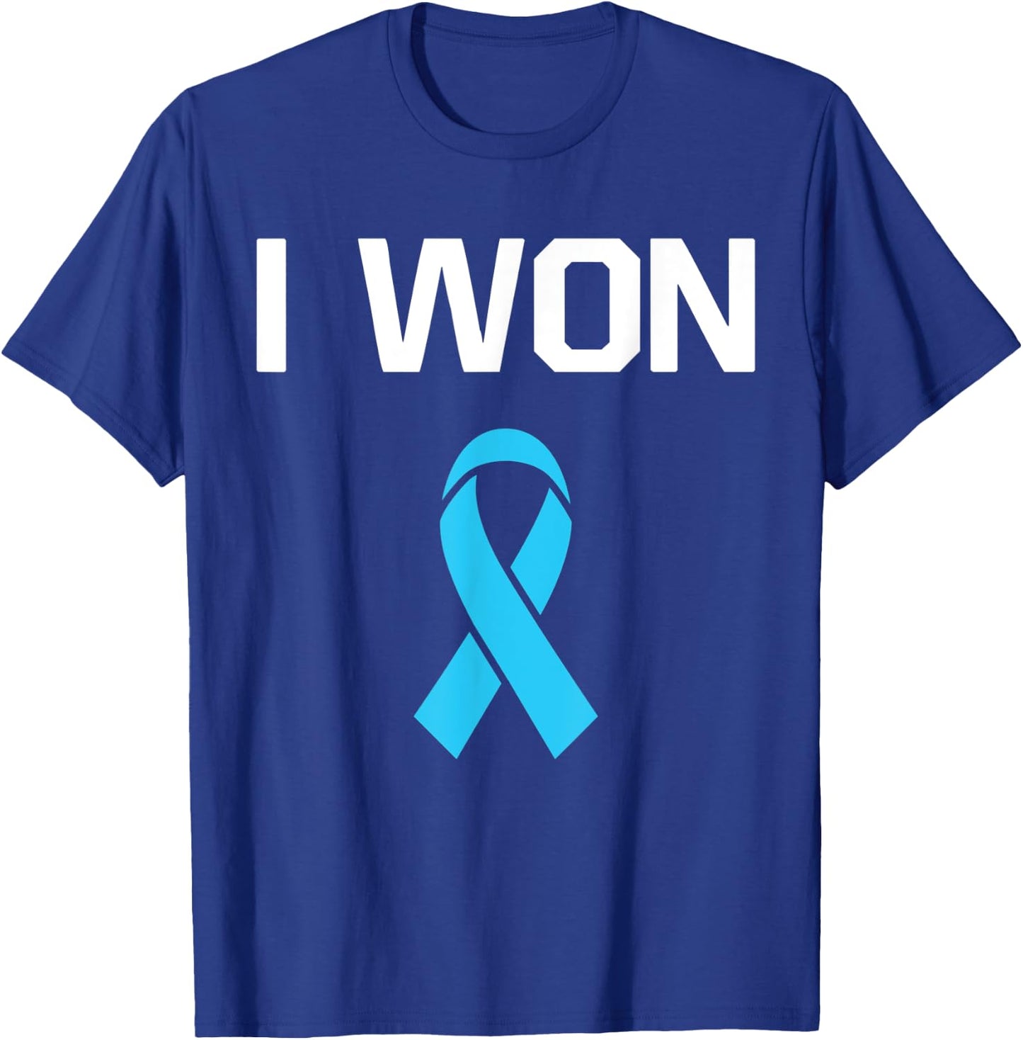I Won - Fighter Warrior Prostate Cancer Awareness T-Shirt - T-Shirt | Royal