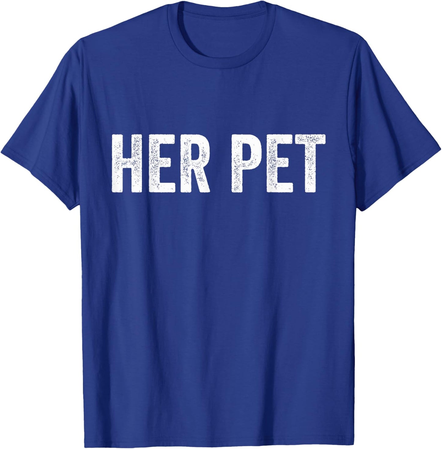 Her Pet Funny BDSM FemDom Munch T Shirt Submissive T-Shirt - T-Shirt | Royal