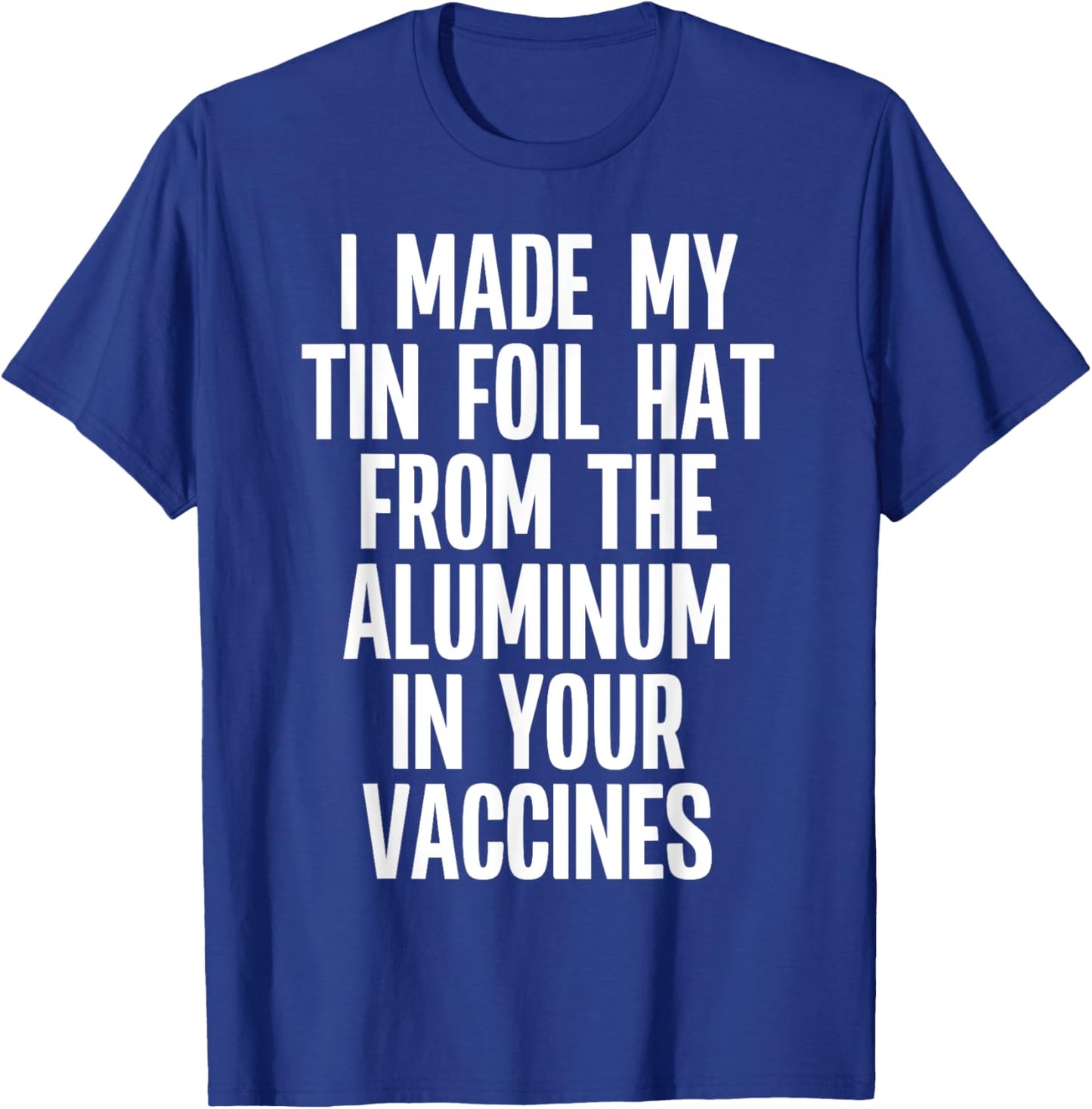 Anti Vaxxer Funny Anti Vaccination Quote Anti-Vax Saying T-Shirt - T-Shirt | Royal