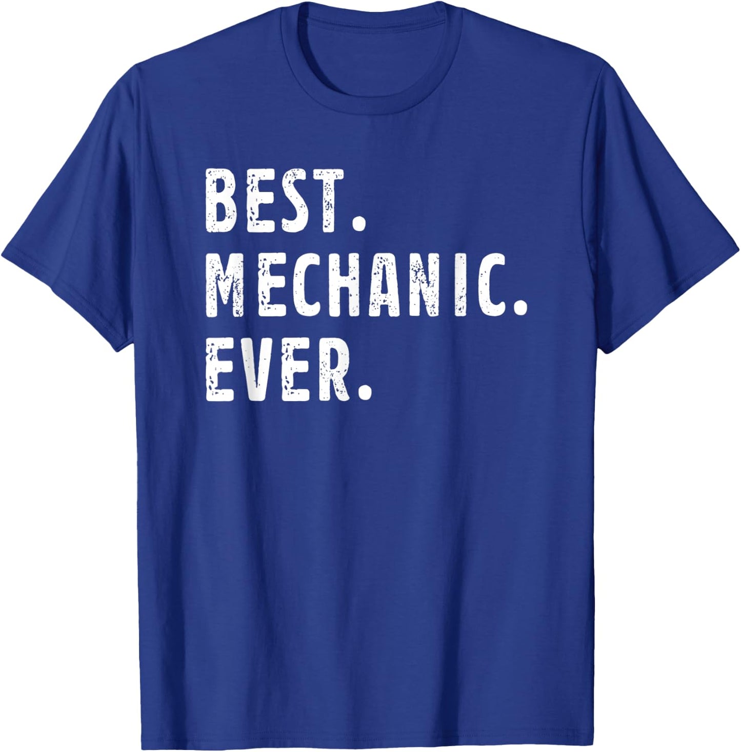 Best Mechanic Ever For Mechanical Engineer Hobbies Job Title T-Shirt - T-Shirt | Royal