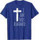 I am not ashamed - Big Red Cross - Gospel Christian Faith T-Shirt - T-Shirt | Royal