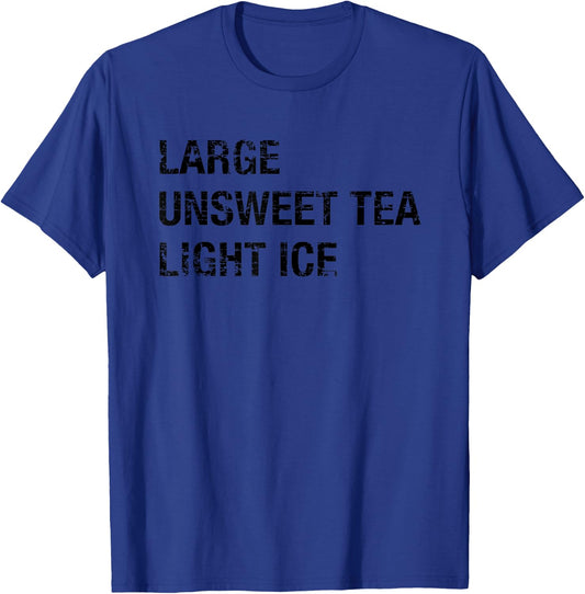 Large Unsweet Tea Light Ice Funny Mom Morning Gift Dark T-Shirt - T-Shirt | Royal