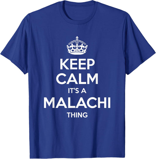 MALACHI Gift Name Keep Calm Funny Personalized Joke Men T-Shirt - T-Shirt | Royal