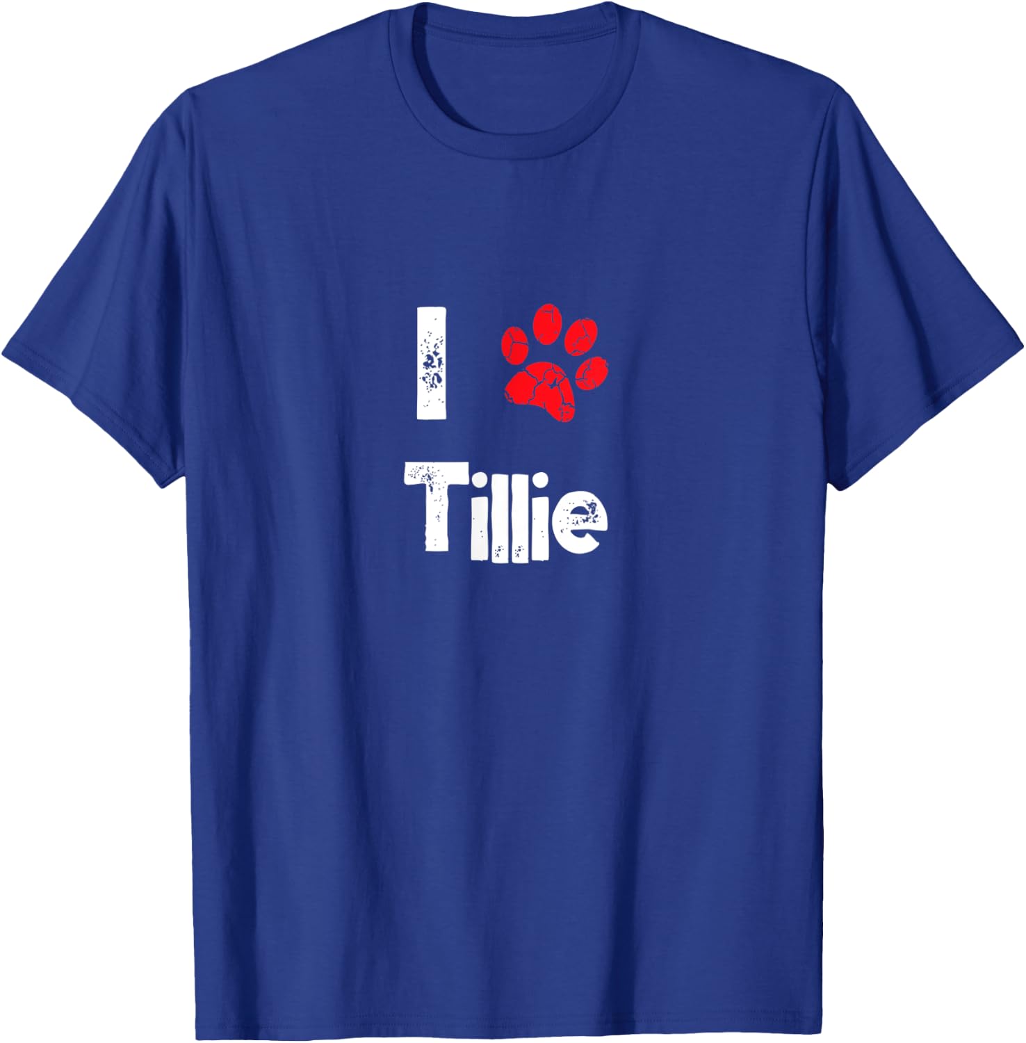 Cute Dog Name Tillie Pet Puppy Dog Paw Lover Quote Gift Women Kids T-Shirt - T-Shirt | Royal