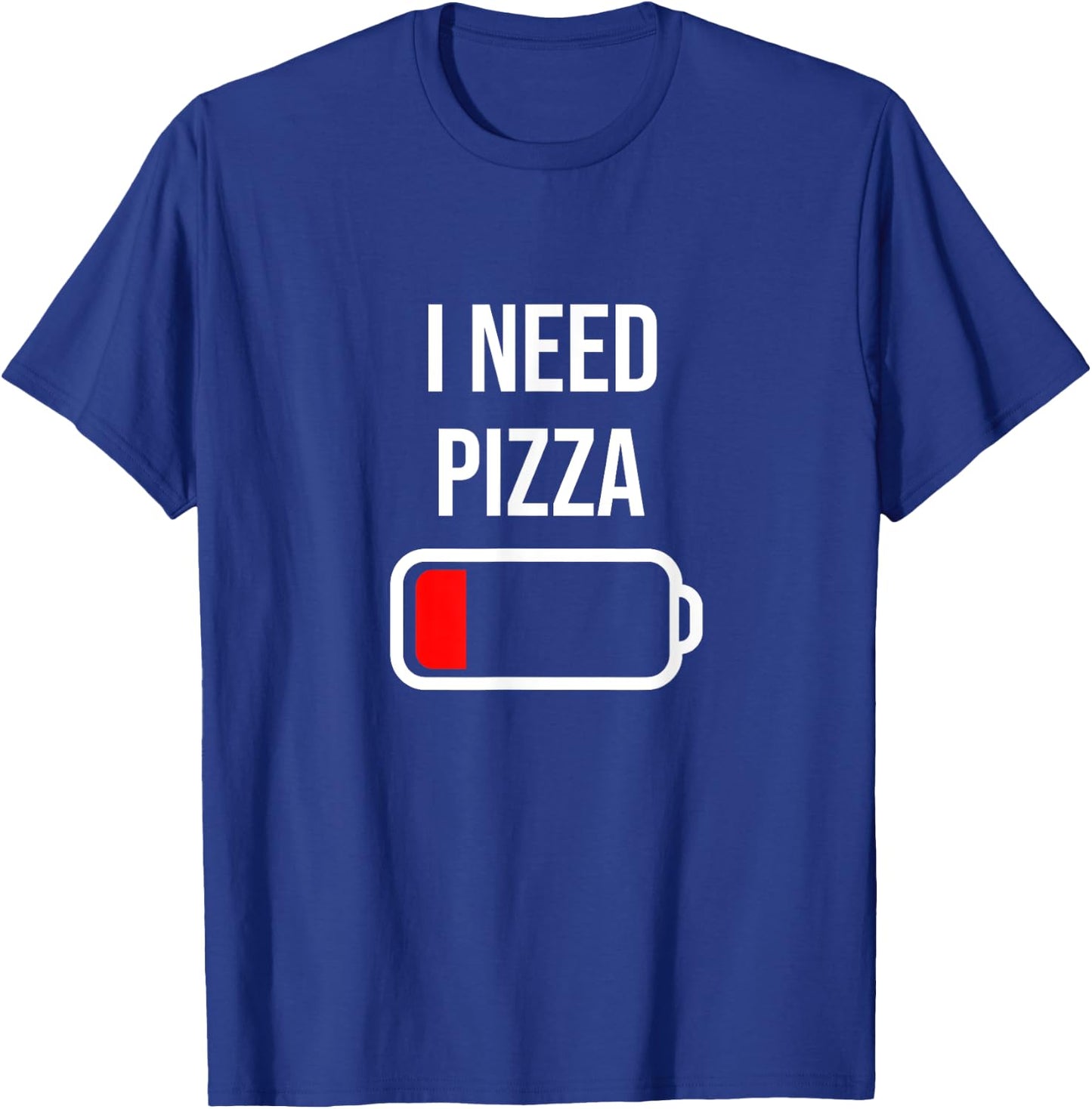 I Need Pizza - Italy Eat Cooking Funny Italian Food Pizza T-Shirt - T-Shirt | Royal