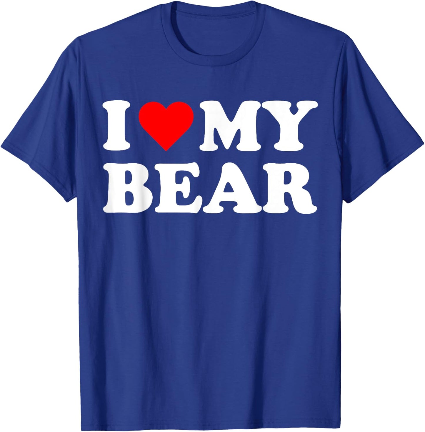 I Heart My Bear I love my Bears Cute Funny Pet Owner T-Shirt - T-Shirt | Royal