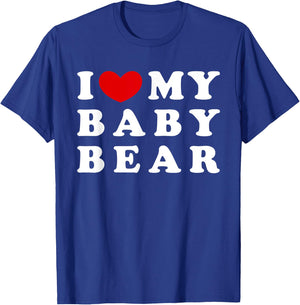 I Love My Baby Bear, I Heart My Baby Bear T-Shirt - T-Shirt | Royal
