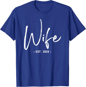 Wife Est 2025 Just Married Wedding Couple Honeymoon T-Shirt - T-Shirt | Royal