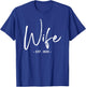 Wife Est 2025 Just Married Wedding Couple Honeymoon T-Shirt - T-Shirt | Royal