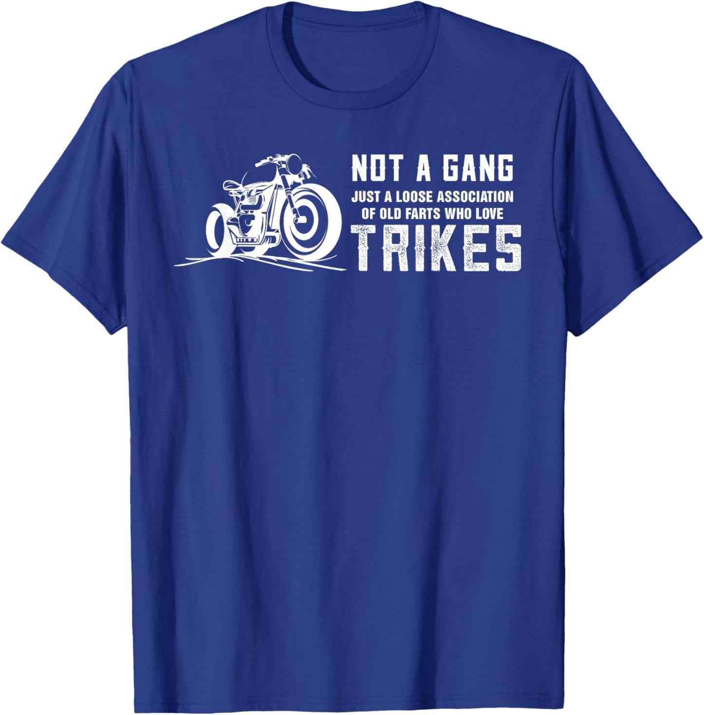 Triker Motorcycle Trike Three Wheeler Motortrike Funny T-Shirt - T-Shirt | Royal