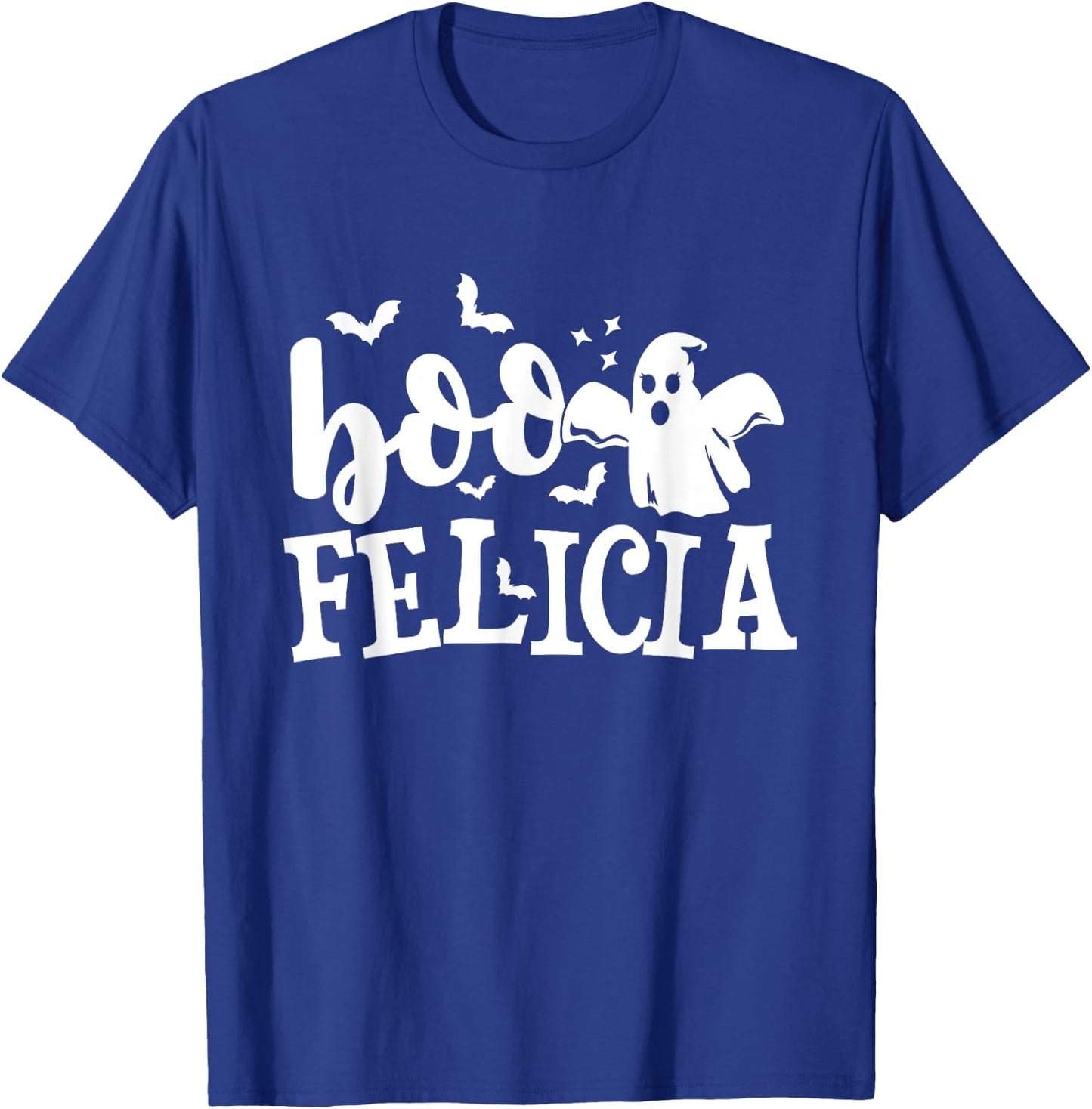 Boo Felicia - Halloween Ghost Bat Pun T-Shirt - T-Shirt | Royal