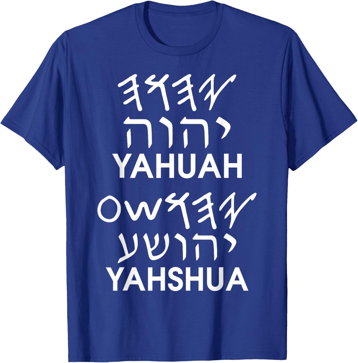 Name Yahuah Yahshua Paleo Hebrew T-Shirt - T-Shirt | Royal