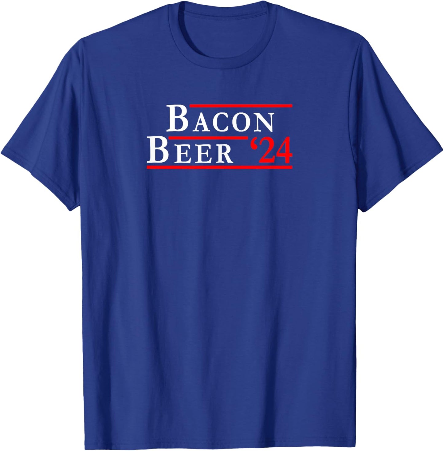Bacon Beer 2024 Funny Political T-Shirt - T-Shirt | Royal
