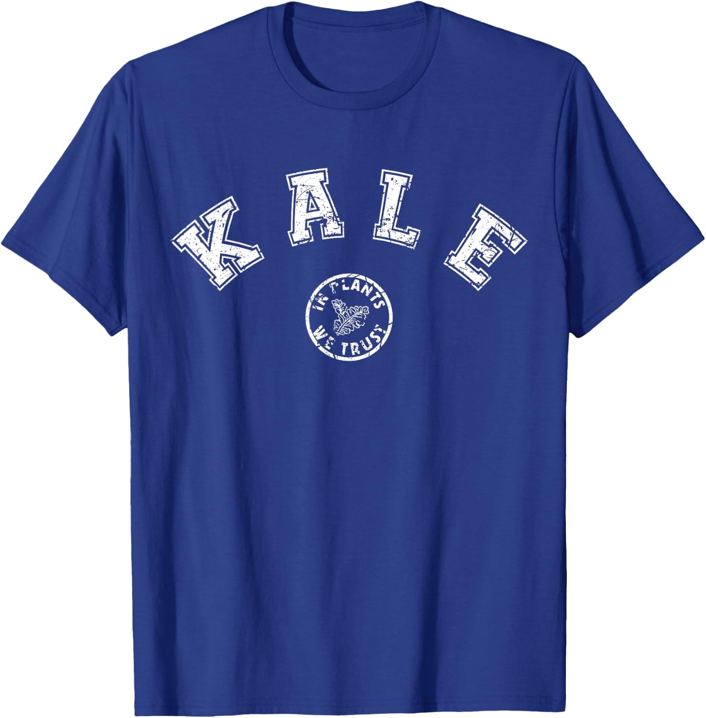 Kale Lover In Plants We Trust Vegan Plant Based Gardening T-Shirt - T-Shirt | Royal