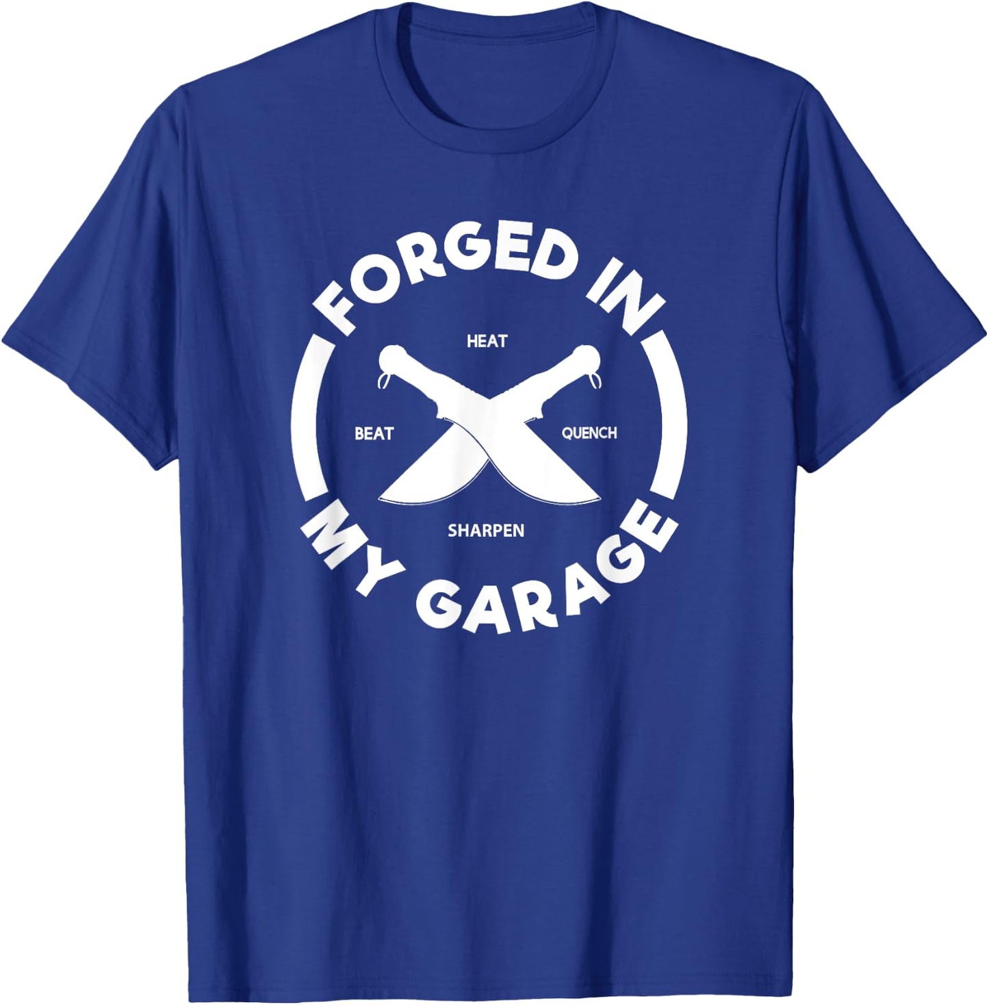 Forged In My Garage Knife Forging T-Shirt - T-Shirt | Royal