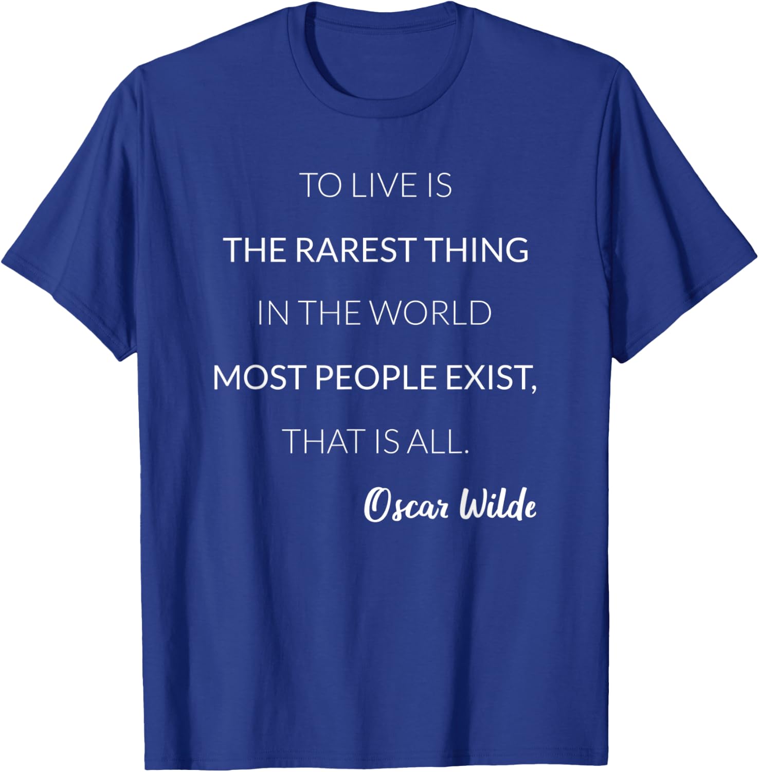 To Live Is The Rarest Thing Literature Teacher Oscar Wilde Women Kids T-Shirt - T-Shirt | Royal