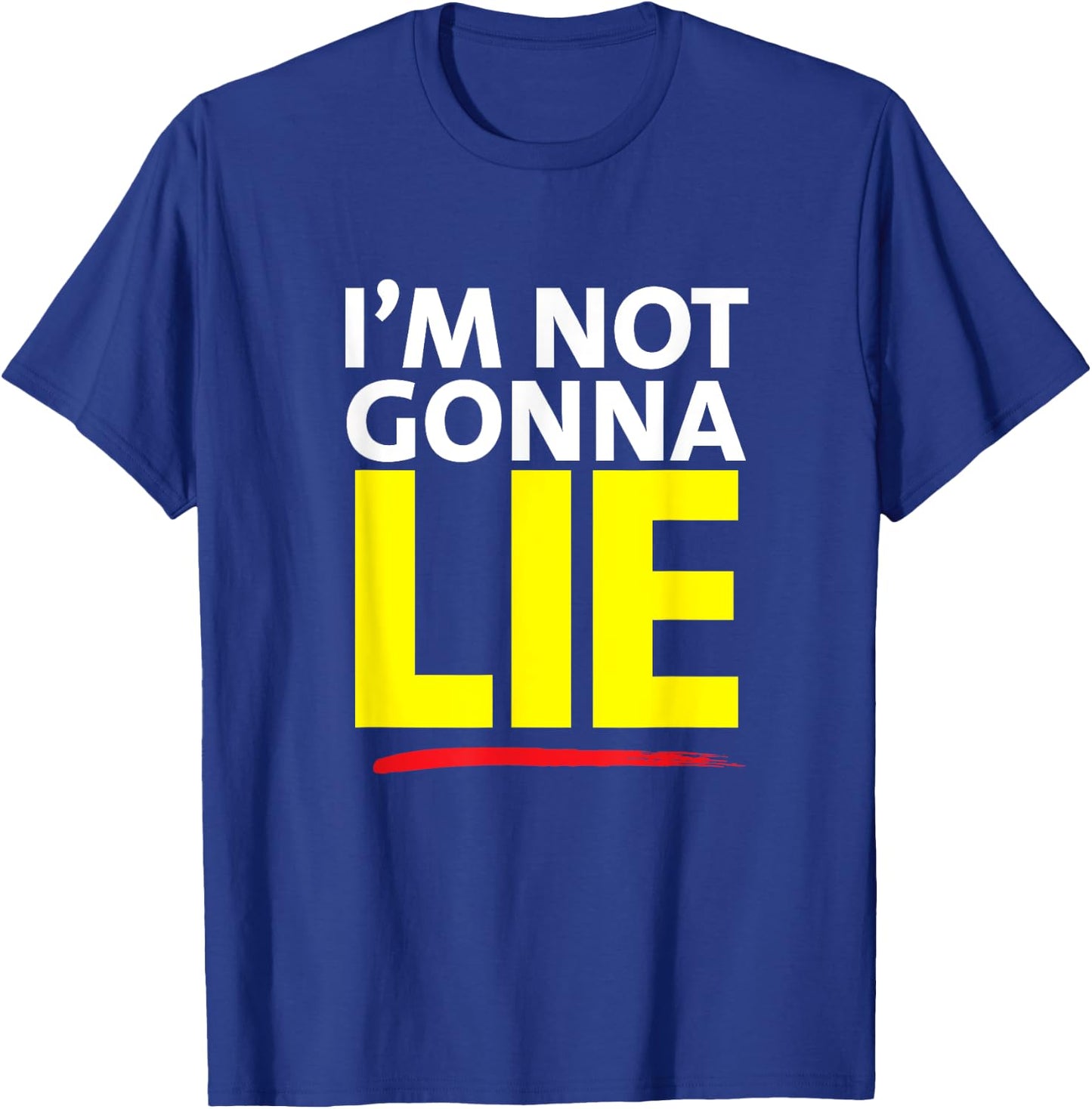 Not Gonna Lie NGL Meme Bold Graphic T-Shirt - T-Shirt | Royal