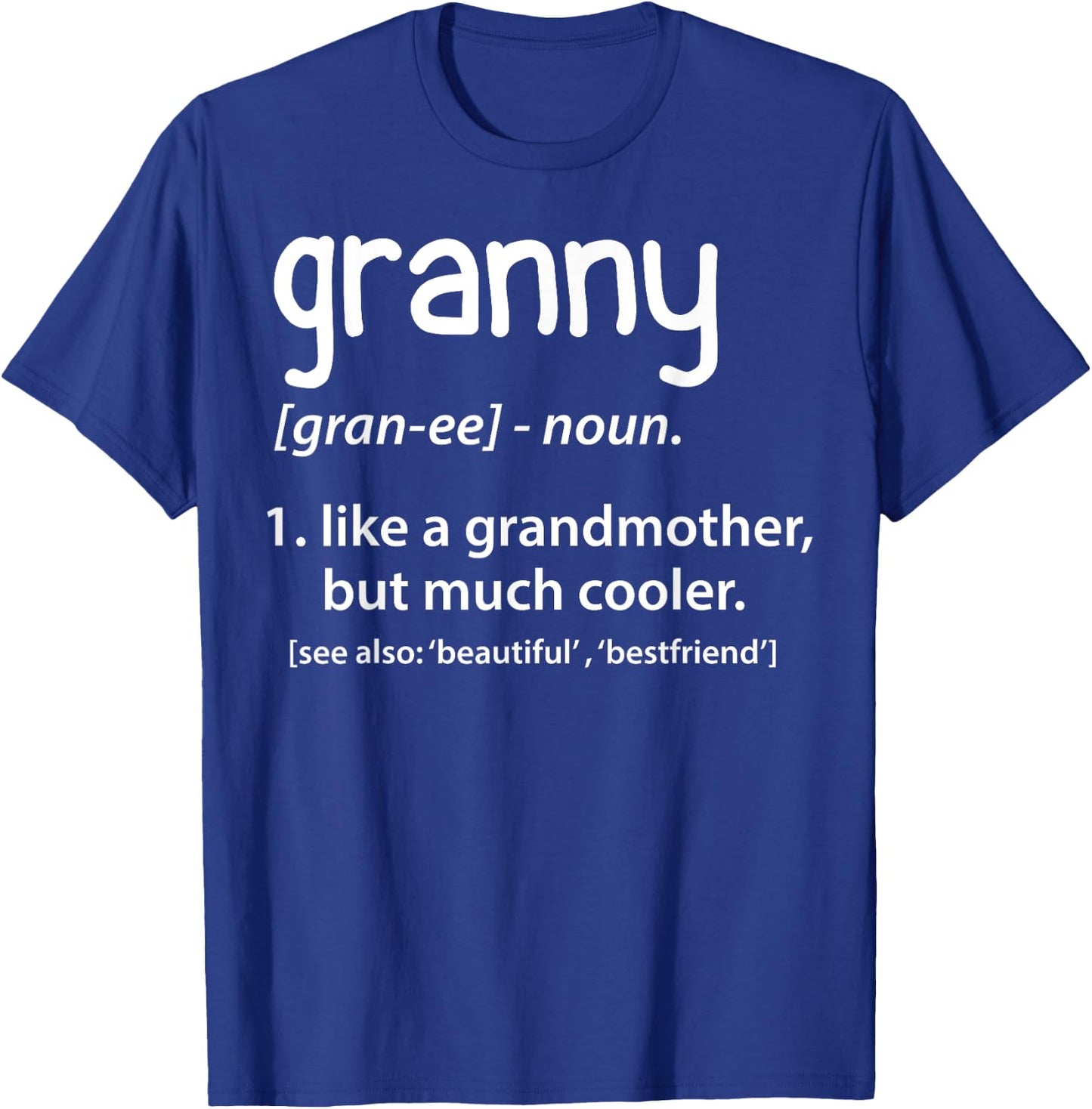 Granny Definition Funny Grandmother T-Shirt - T-Shirt | Royal