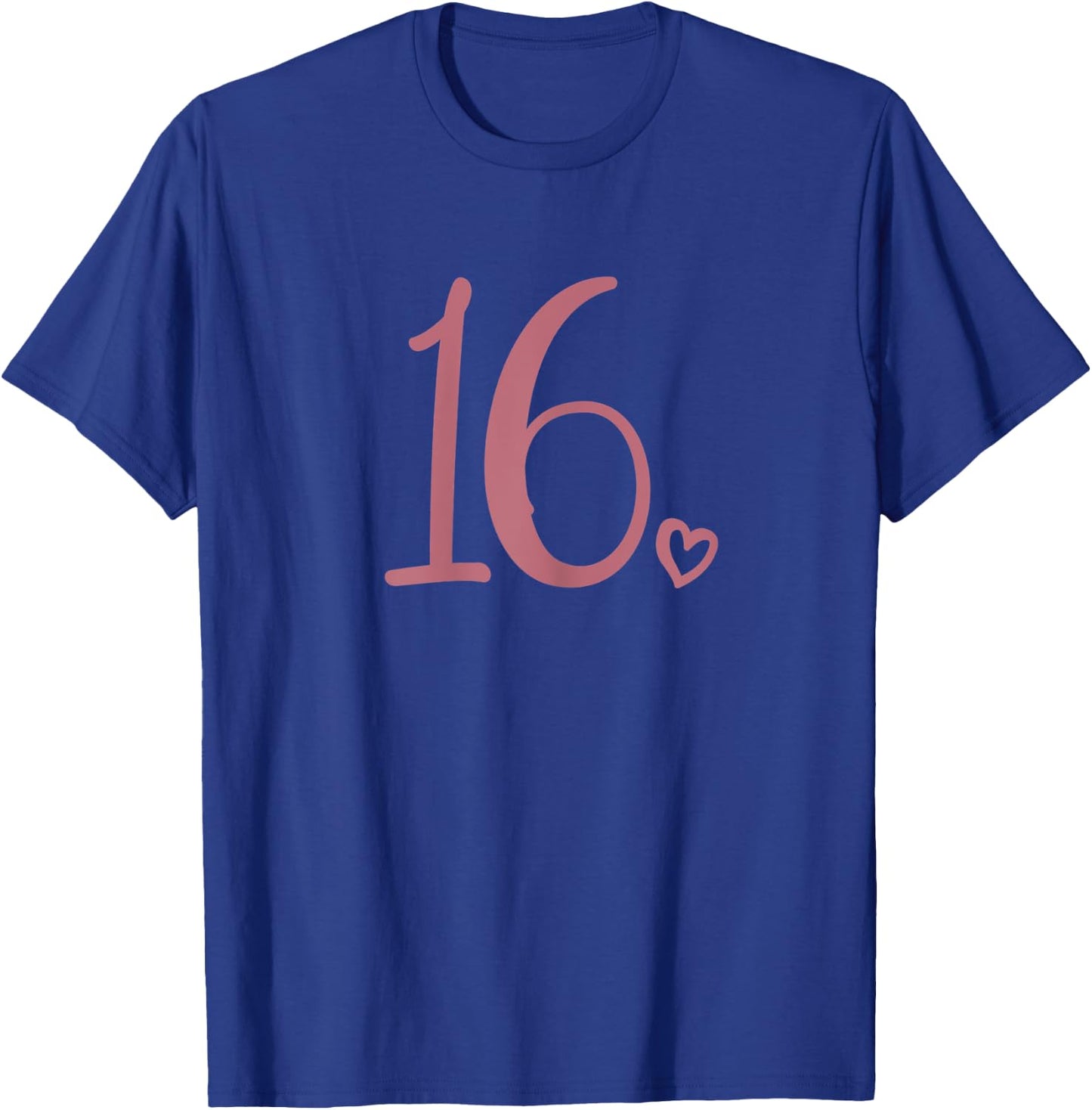 16th Birthday, For Girls, Sixteen Cute Number 16 Years Old T-Shirt - T-Shirt | Royal