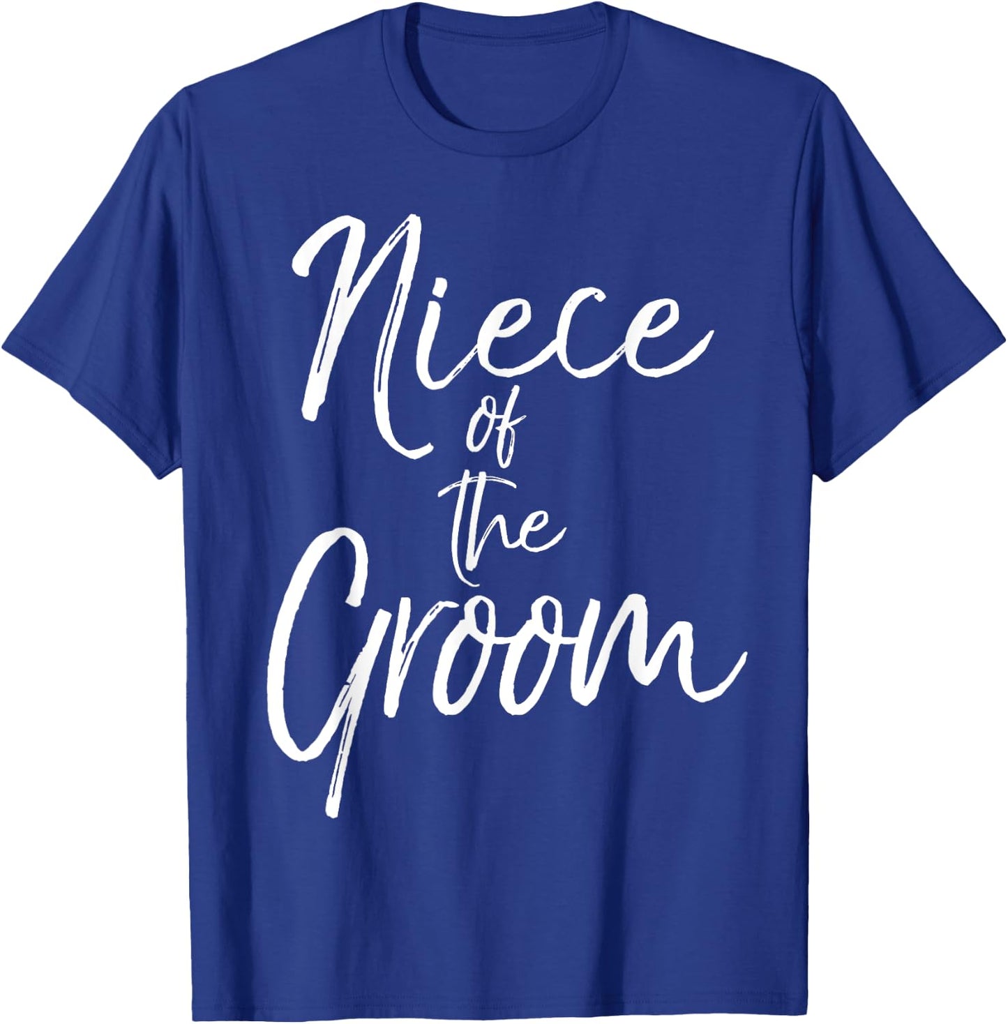 Niece of the Groom Shirt Fun Cute Wedding T-Shirt - T-Shirt | Royal