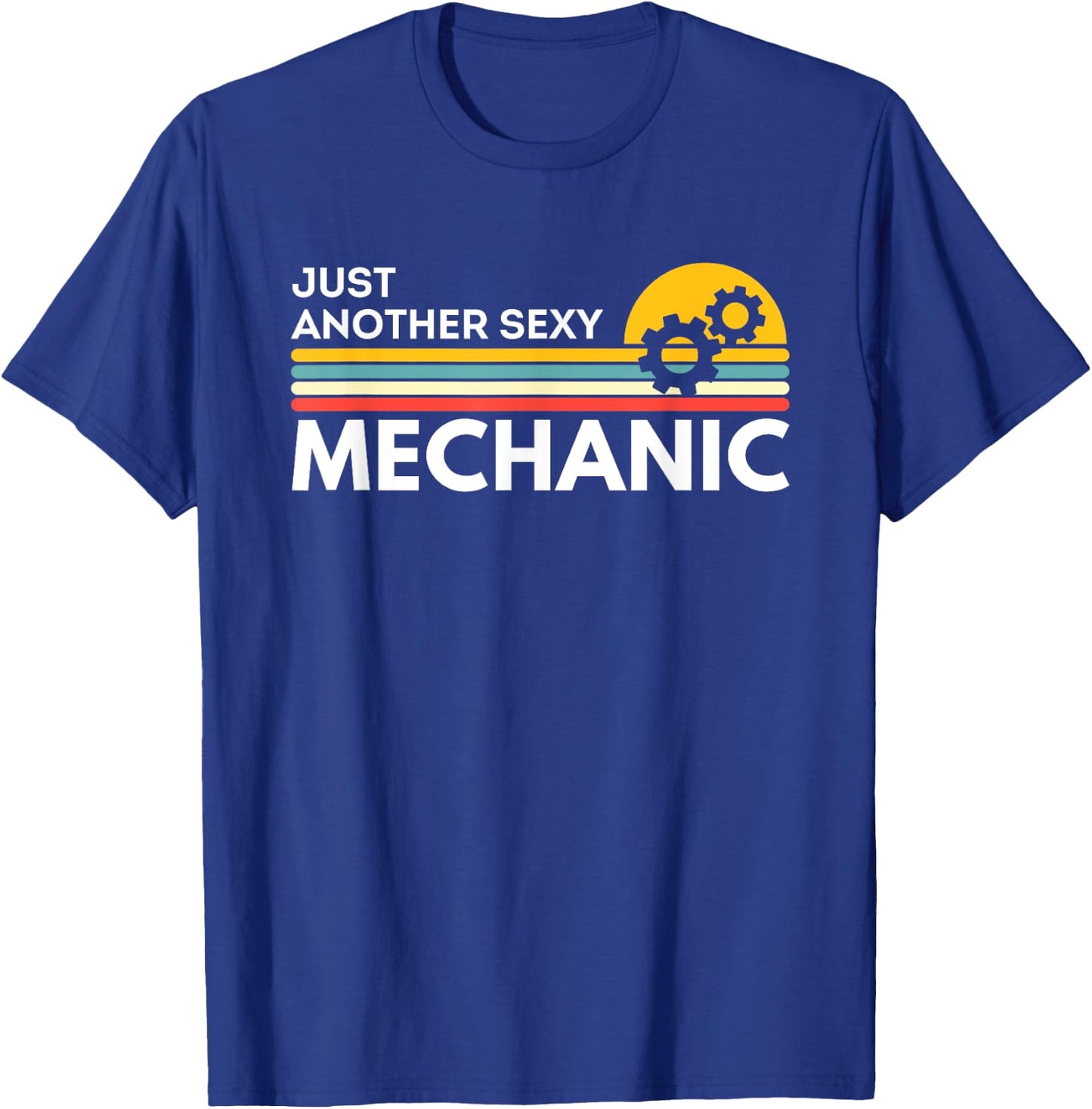 Just Another Sexy Mechanic Funny T-Shirt - T-Shirt | Royal