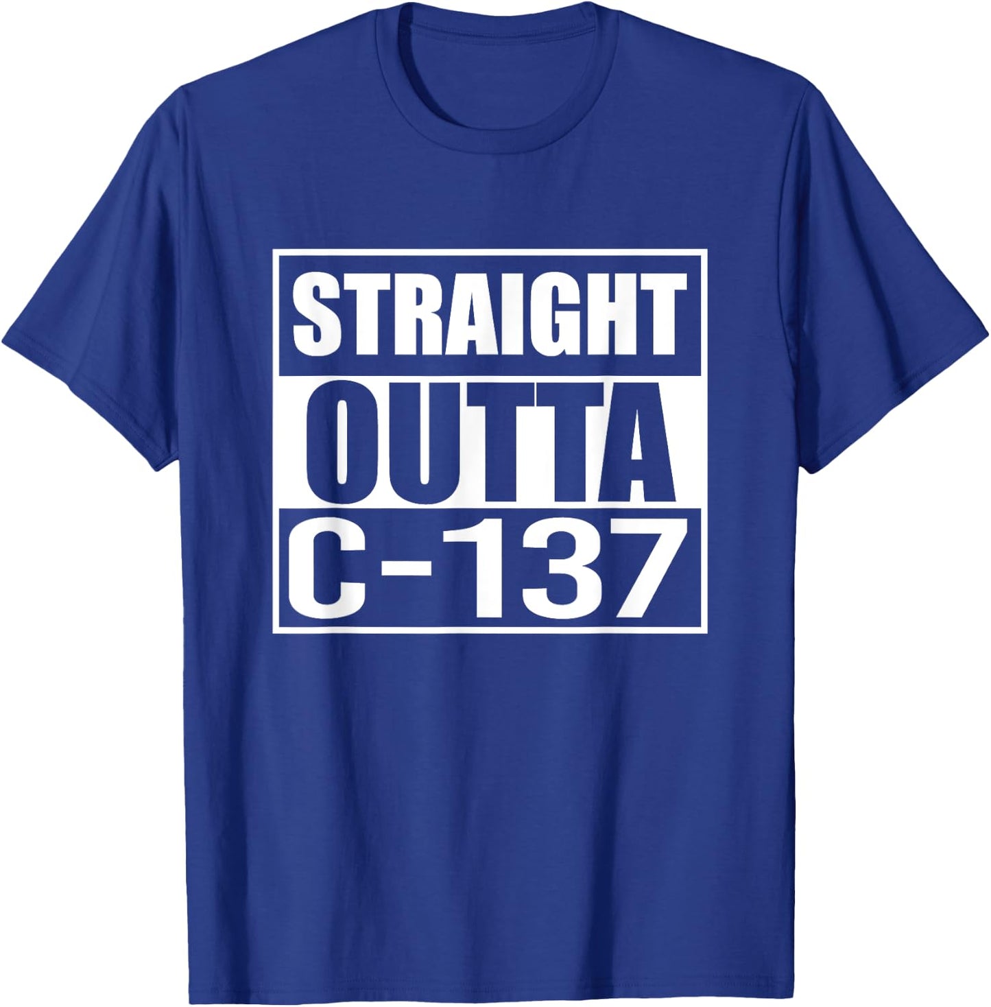 Straight Outta Dimension C-137 Funny T-Shirt - T-Shirt | Royal
