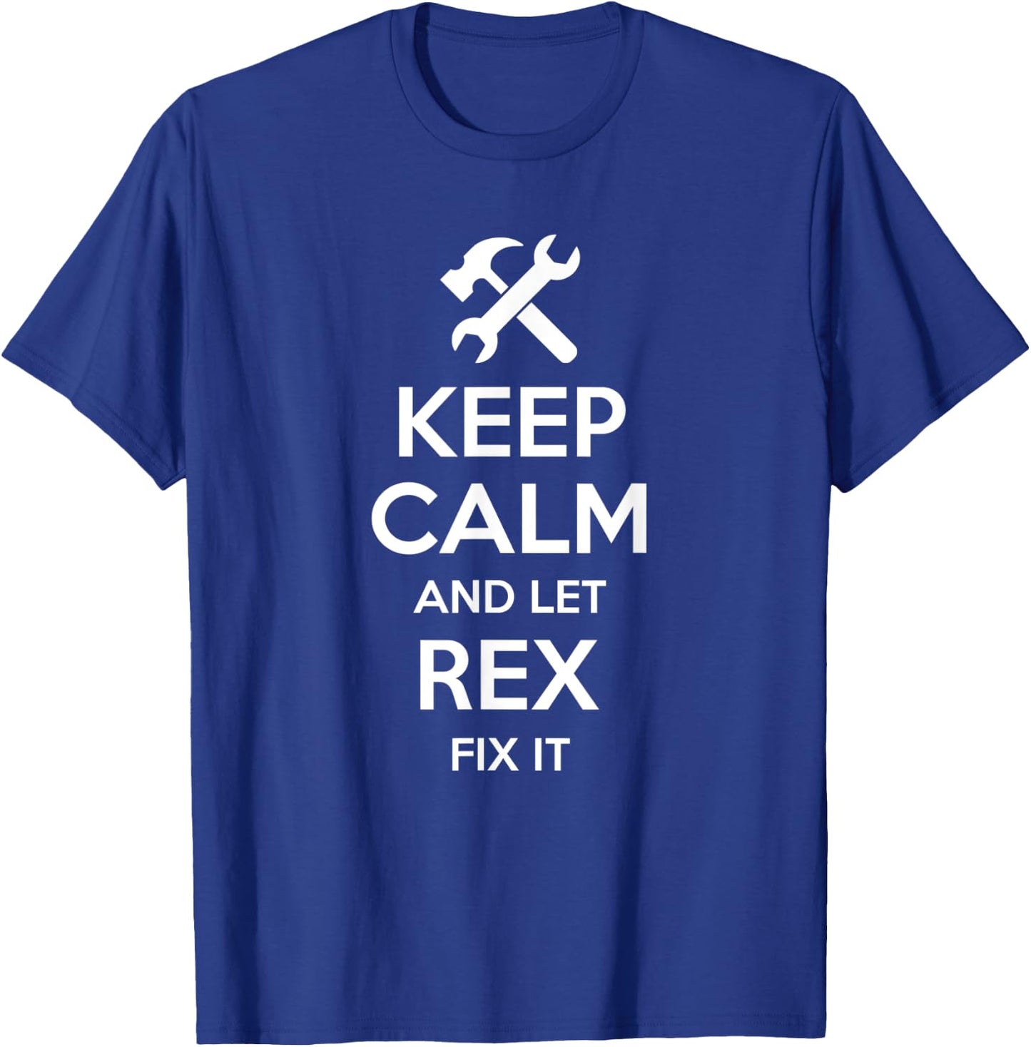 REX Fix Quote Funny Birthday Personalized Name Gift T-Shirt - T-Shirt | Royal