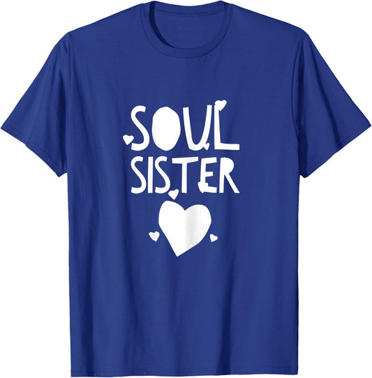 Hey Soul Sister for Bestfriends T-Shirt - T-Shirt | Royal