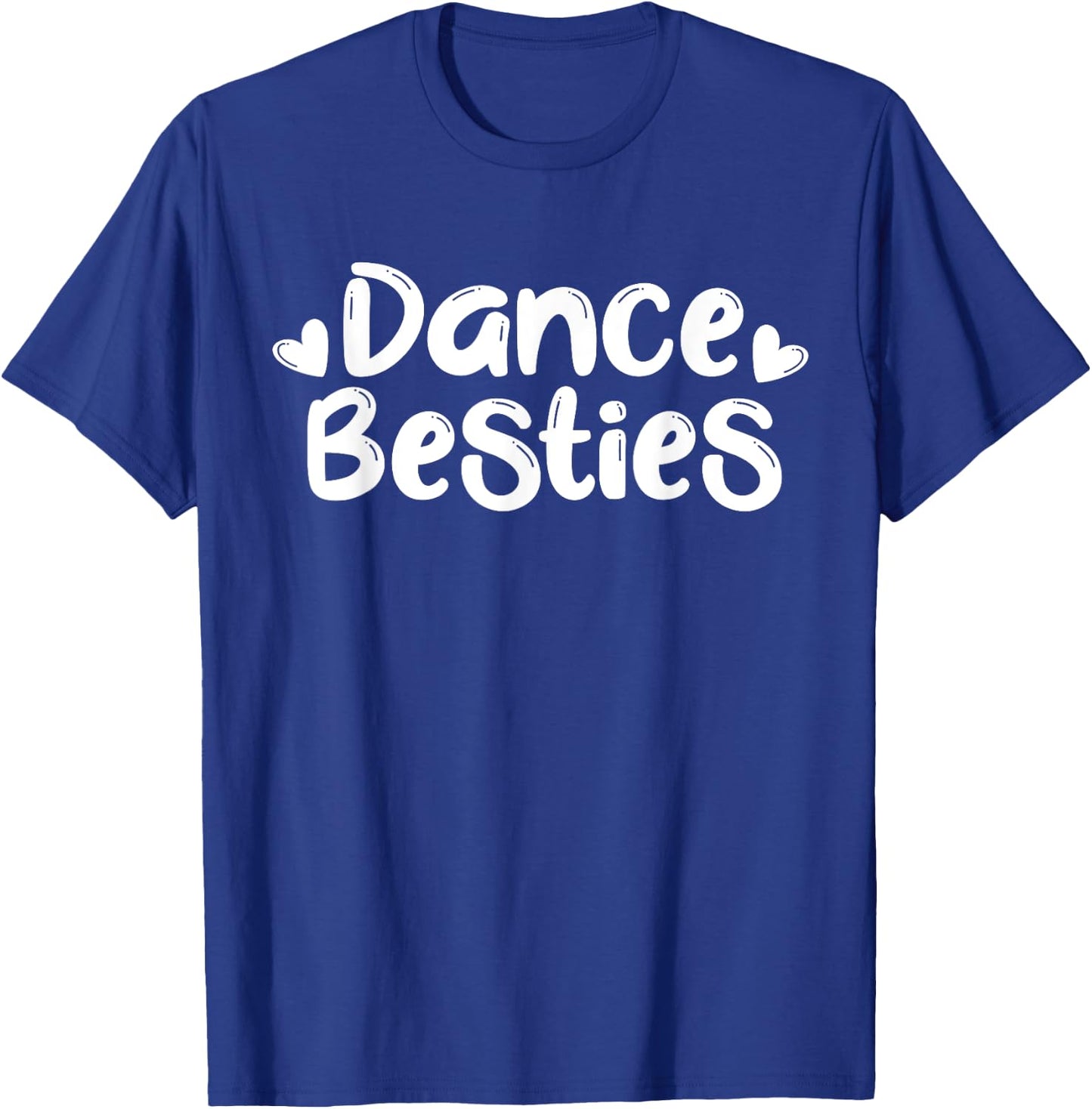 Dance Besties Shirt Best Friend Matching Dancer Ballet Gift T-Shirt - T-Shirt | Royal