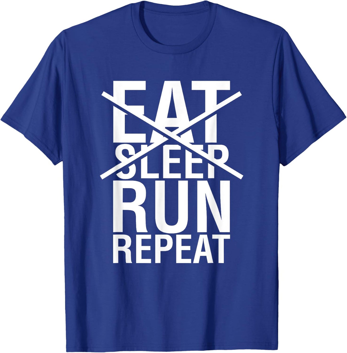 Eat Sleep Run Repeat Runner Jogger Jogging Running T-Shirt - T-Shirt | Royal