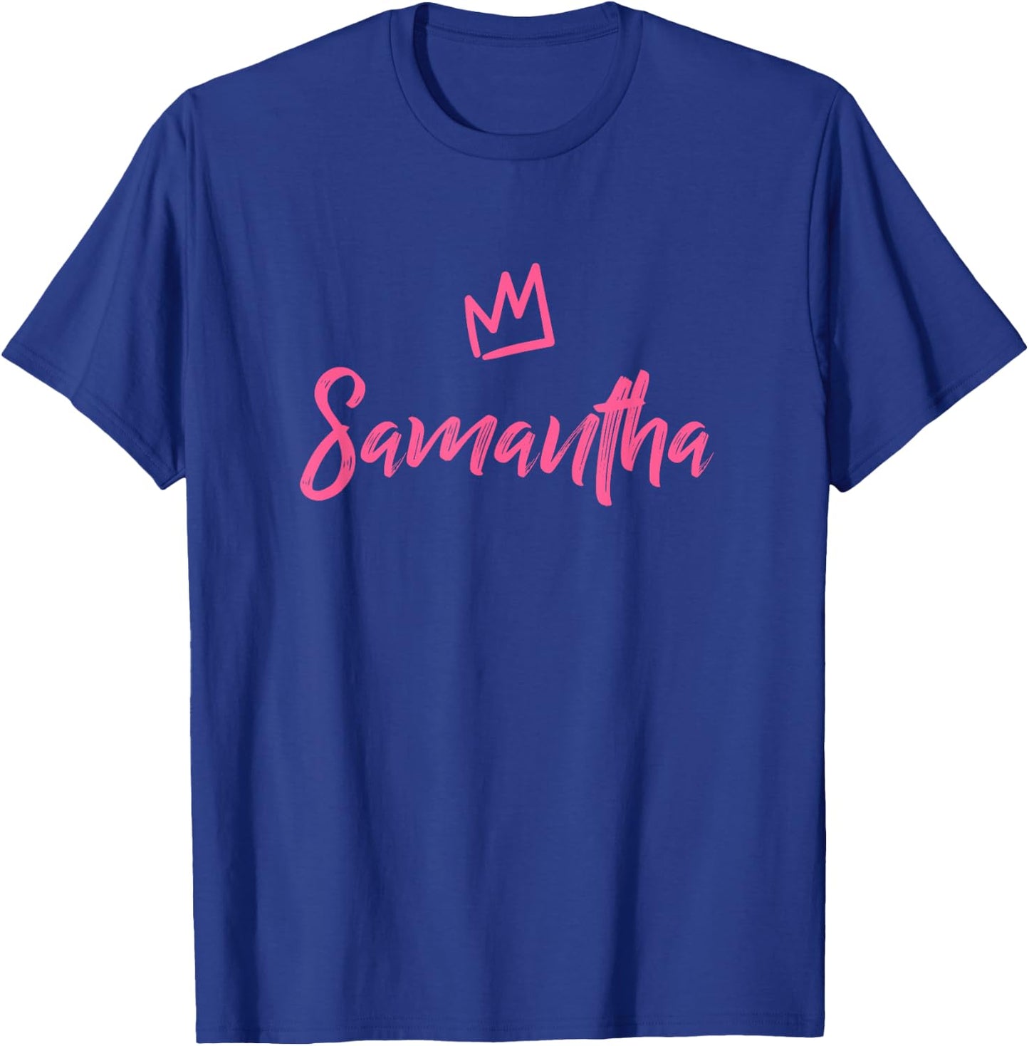 Samantha the Queen / Pink Crown Called Samantha T-Shirt - T-Shirt | Royal