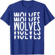 Wolves School Sports Team Mascot Town Go College Athlete T-Shirt - T-Shirt | Royal