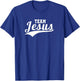 Team Jesus Christian T-Shirt - T-Shirt | Royal