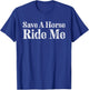 Save a Horse Ride Me Cowboy Country Music T-Shirt - T-Shirt | Royal