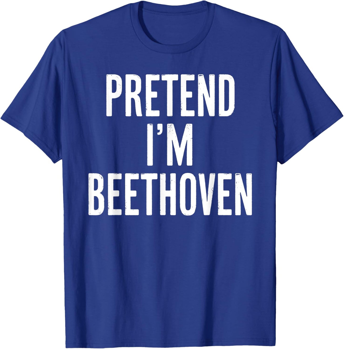 Simple Easy Pretend I'm Beethoven Halloween Costume T-Shirt - T-Shirt | Royal