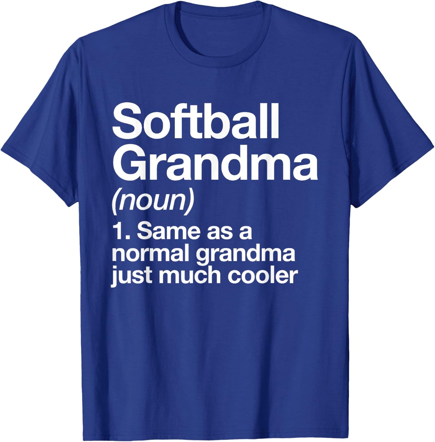 Softball Grandma Definition Funny Sports T-Shirt - T-Shirt | Royal