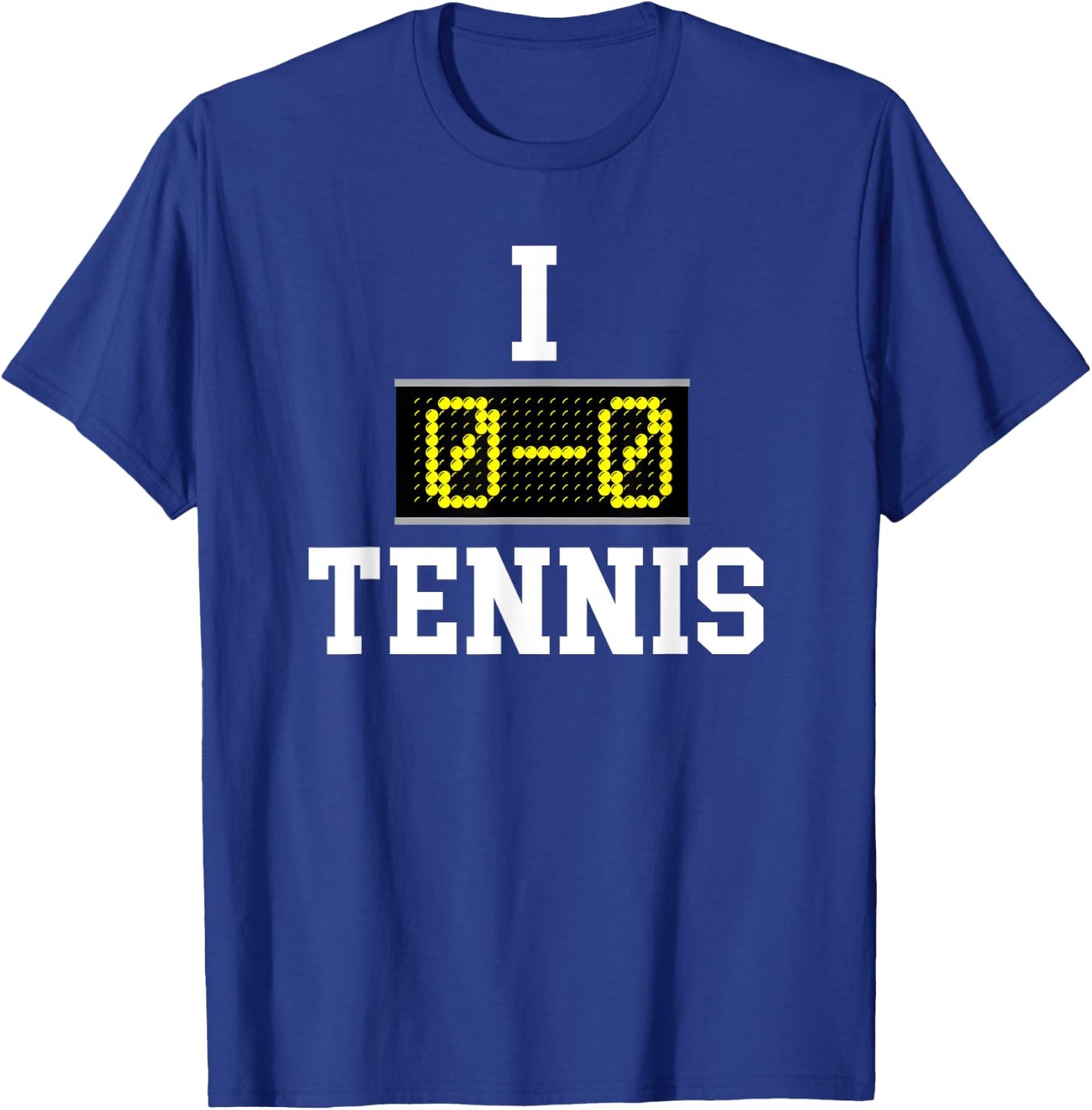 I Love Tennis - Funny I 0-0 Tennis Scoring Board Gift T-Shirt - T-Shirt | Royal